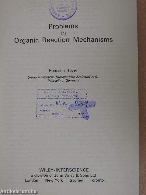 Problems in Organic Reaction Mechanisms