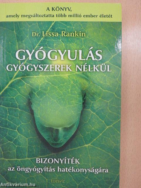 Gyógyulás gyógyszerek nélkül