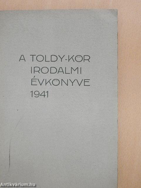 A Toldy-Kör irodalmi évkönyve 1941