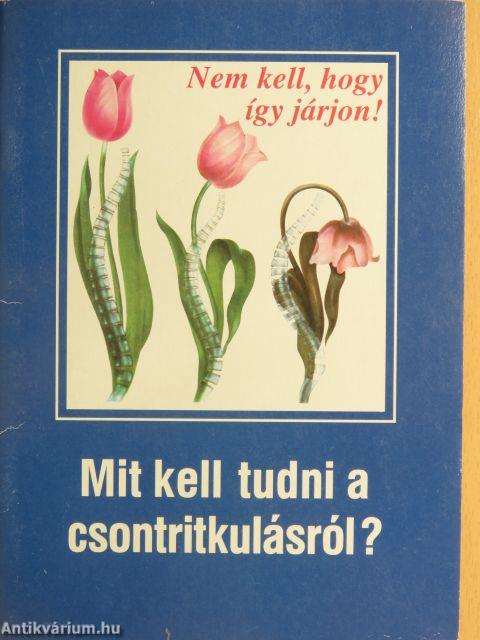 Mit kell tudni a csontritkulásról?