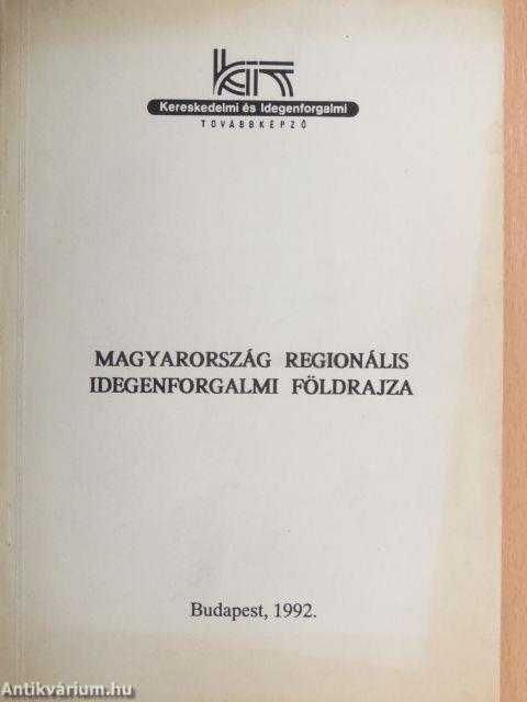 Magyarország regionális idegenforgalmi földrajza