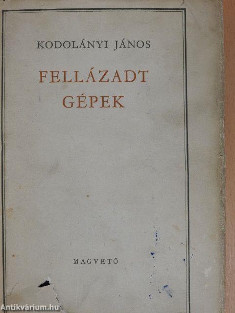 Fellázadt gépek I-II.