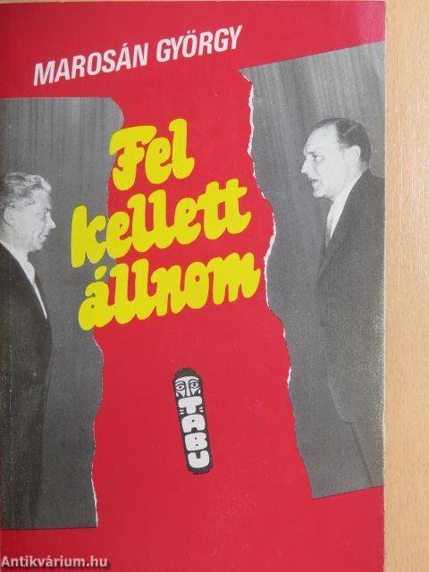 Fel kellett állnom