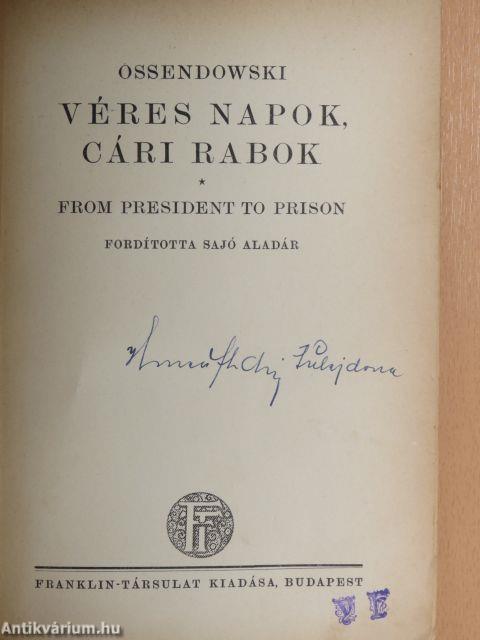 Véres napok, cári rabok