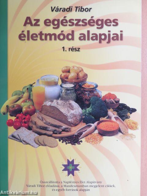 Az egészséges életmód alapjai 1-3.