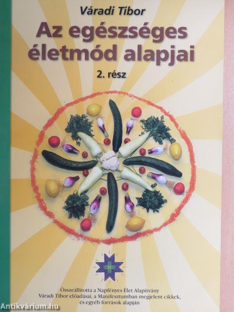 Az egészséges életmód alapjai 1-3.