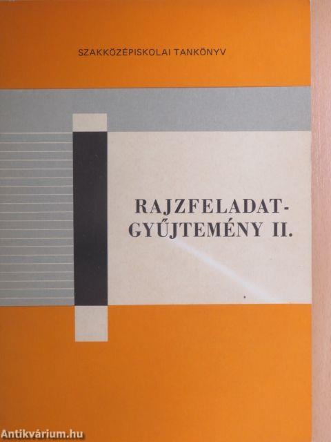 Rajzfeladat-gyűjtemény II.