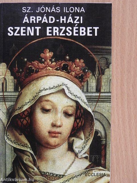 Árpád-házi Szent Erzsébet