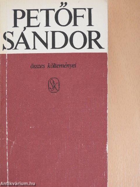 Petőfi Sándor összes költeményei I-II.
