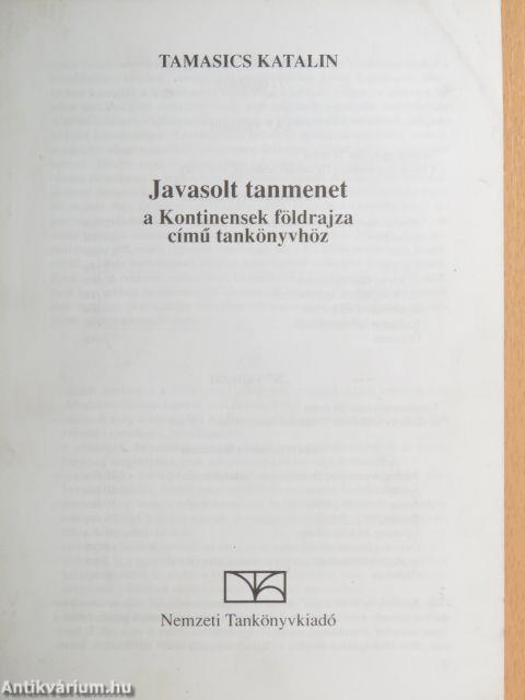 Javasolt tanmenet a Kontinensek földrajza című tankönyvhöz