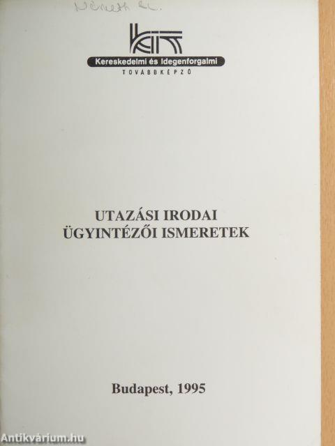 Utazási irodai ügyintézői ismeretek