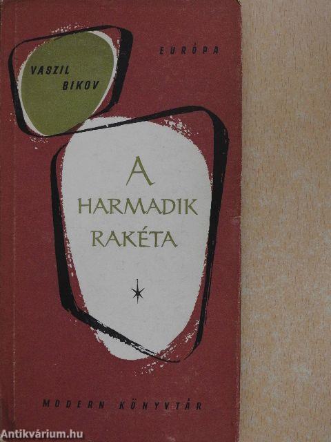 A harmadik rakéta