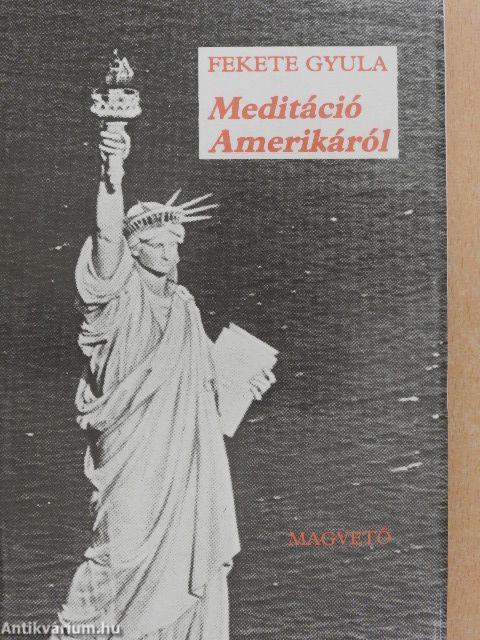 Meditáció Amerikáról