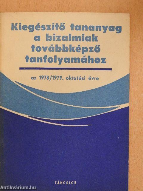 Kiegészítő tananyag a bizalmiak továbbképző tanfolyamához