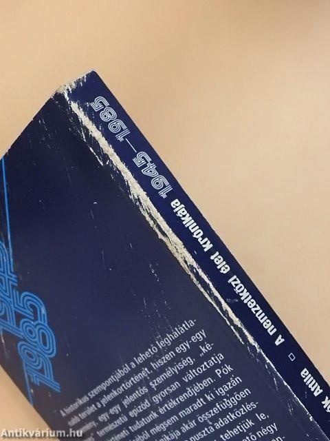 A nemzetközi élet krónikája 1945-1985