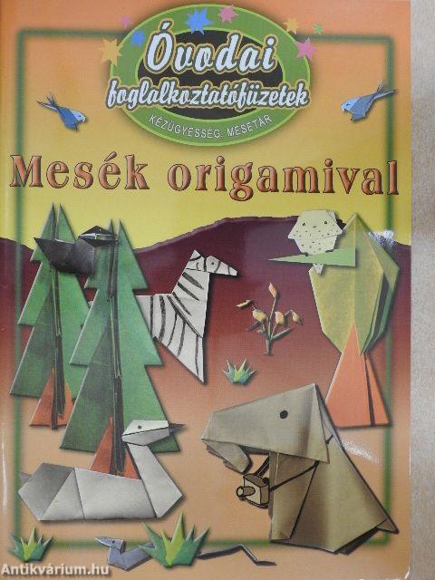 Mesék origamival