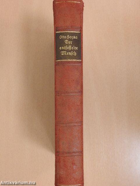 Der entfesselte Mensch (gótbetűs)