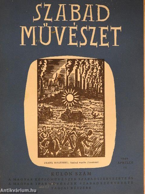 Szabad Művészet Különszám 1949. április 25.