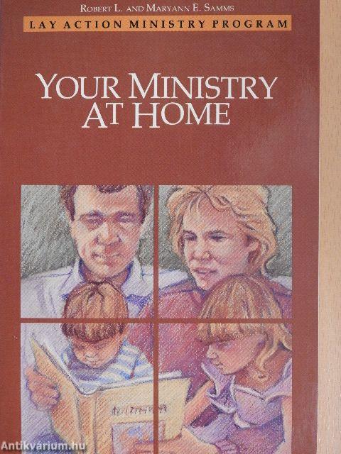 Your Ministry at Home