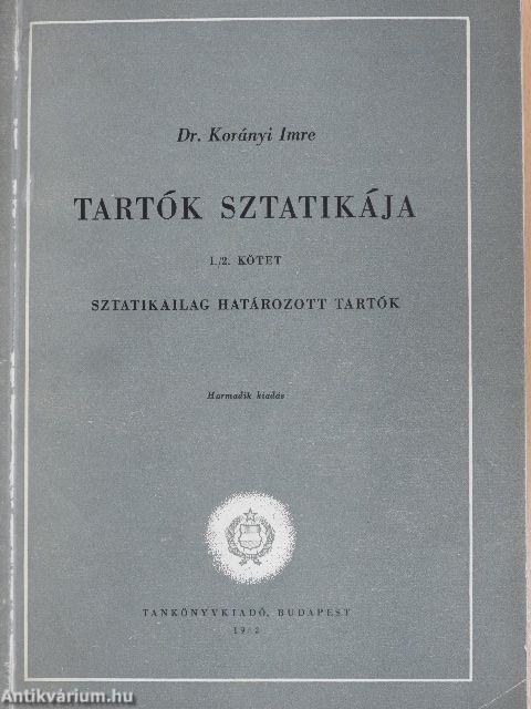 Tartók sztatikája I/2.