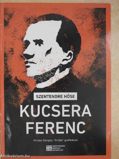 Szentendre hőse Kucsera Ferenc