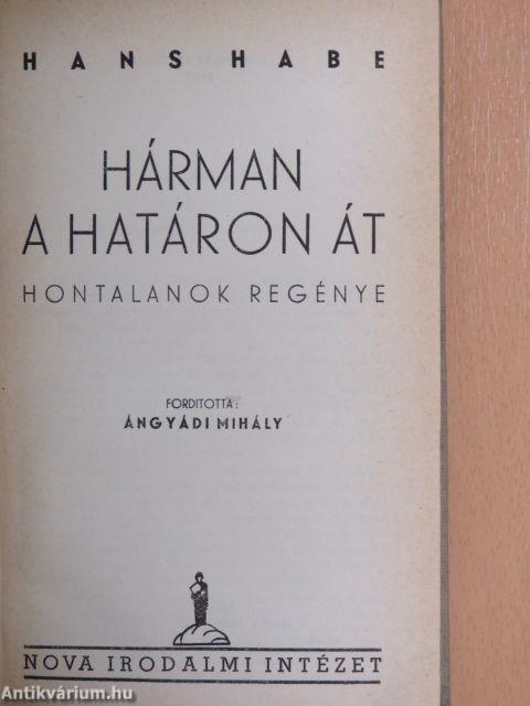 Hárman a határon át