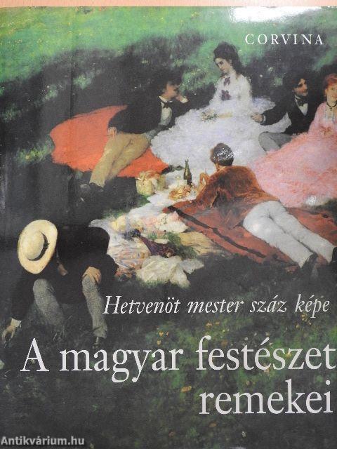 A magyar festészet remekei