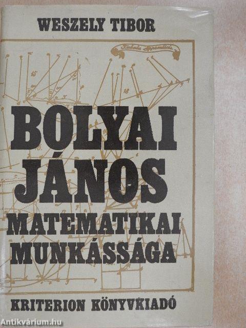 Bolyai János matematikai munkássága