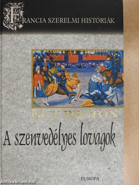 A szenvedélyes lovagok