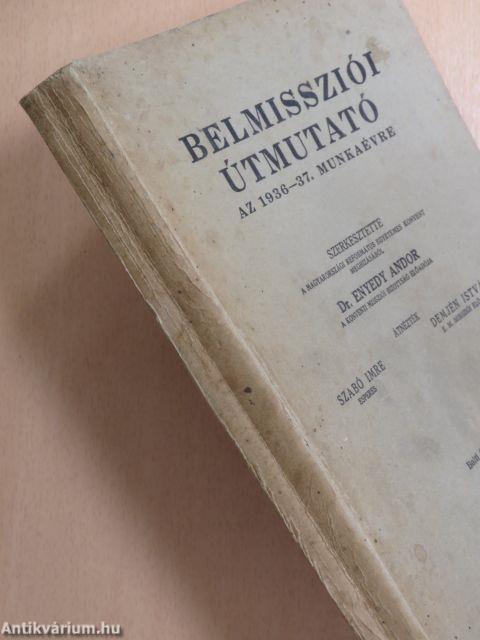 Belmissziói útmutató az 1936-37. munkaévre