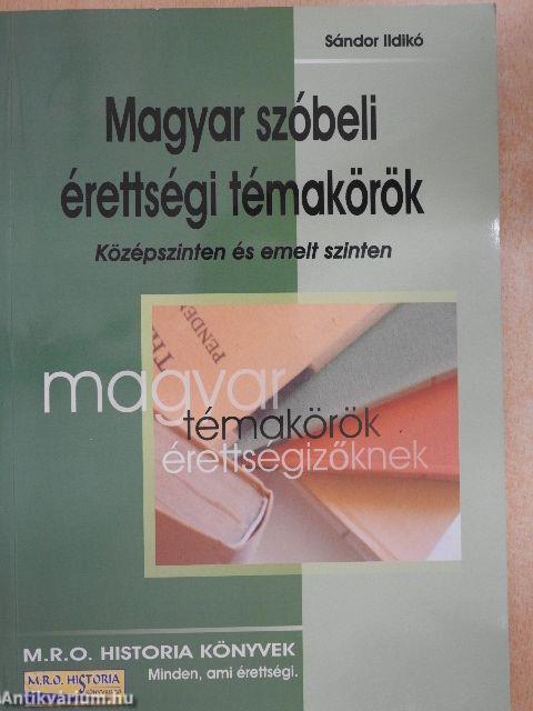 Magyar szóbeli érettségi témakörök