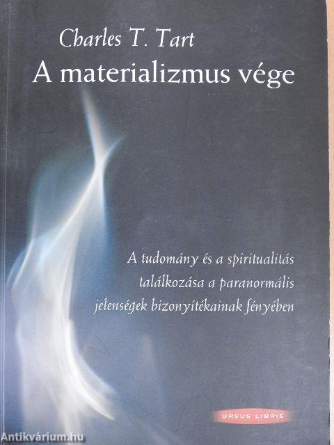 A materializmus vége