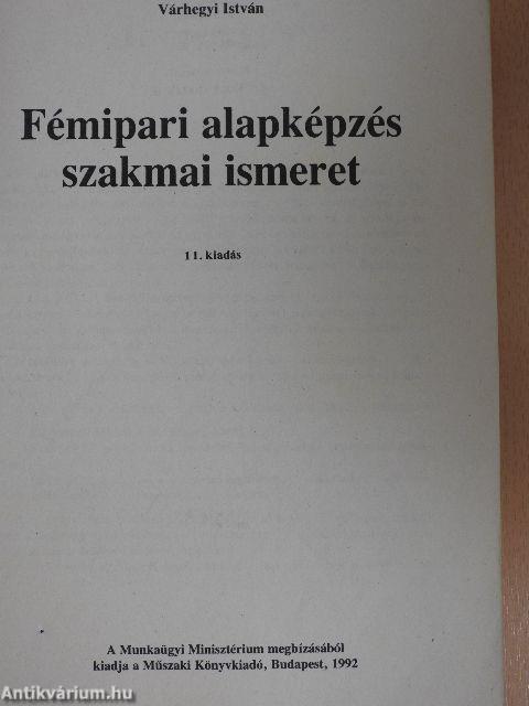 Fémipari alapképzés szakmai ismeret