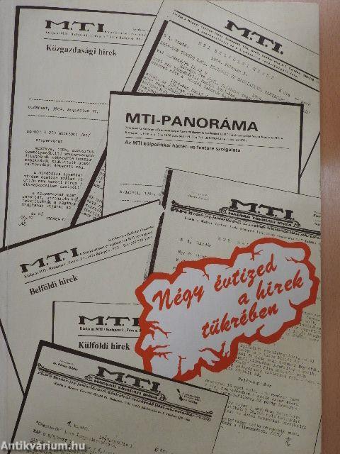 Négy évtized a hírek tükrében