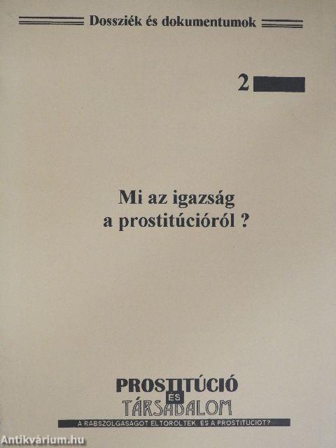 Mi az igazság a prostitúcióról?