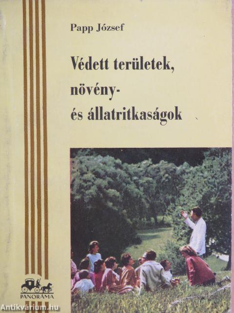 Védett területek, növény- és állatritkaságok