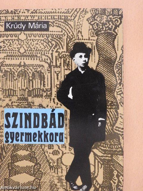 Szindbád gyermekkora