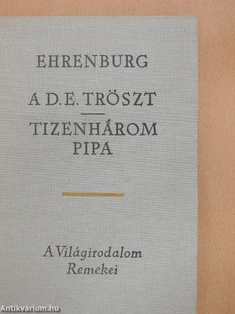 A D.E. Tröszt/Tizenhárom pipa