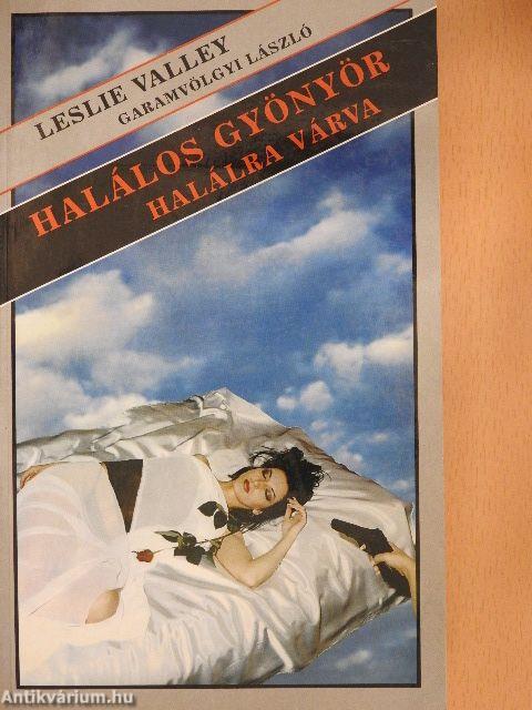 Halálos gyönyör/Halálra várva