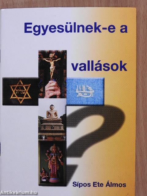 Egyesülnek-e a vallások