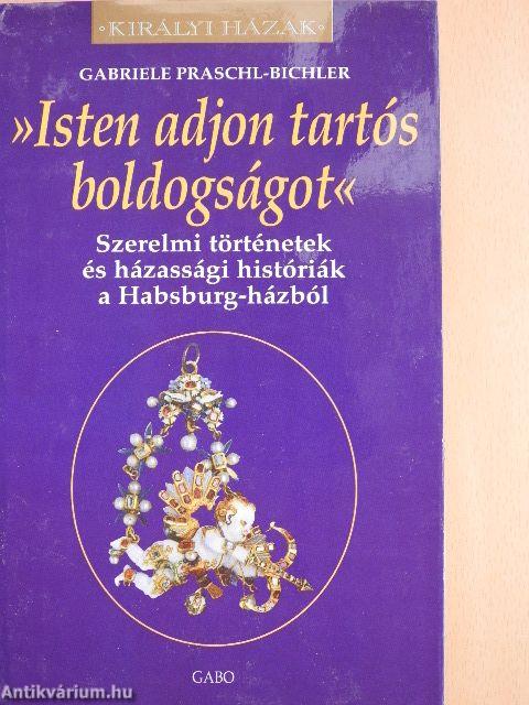 »Isten adjon tartós boldogságot!«