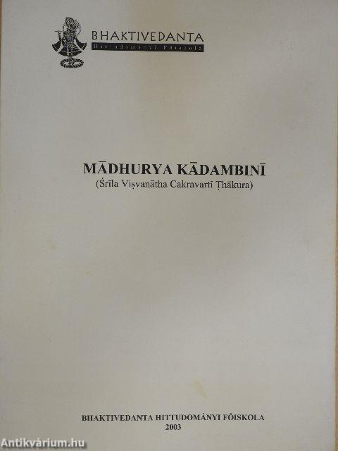 Madhurya kadambini/Nektári felhősor