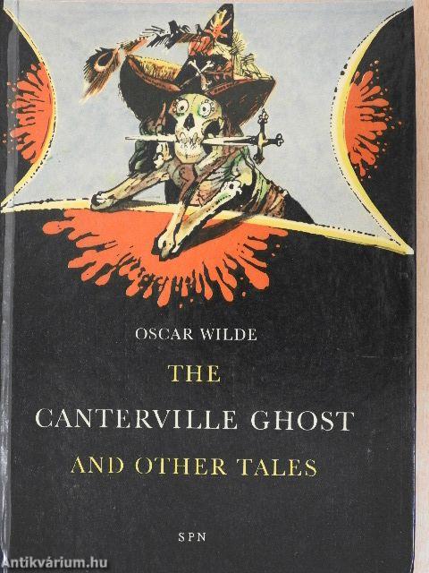 The Canterville Ghost and Other Stories