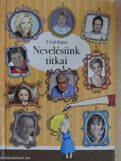 Nevelésünk titkai