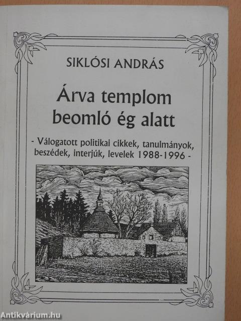 Árva templom beomló ég alatt (dedikált példány)