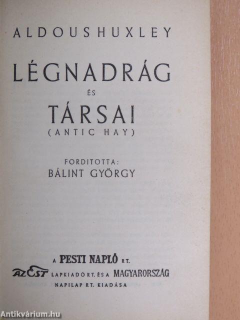 Légnadrág és társai