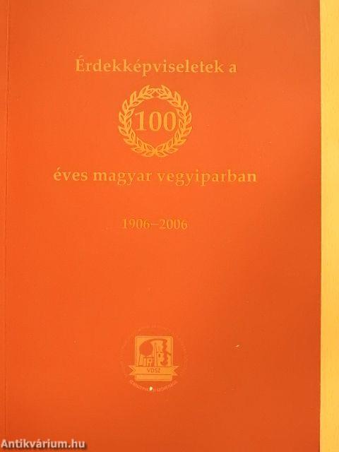 Érdekképviseletek a 100 éves magyar vegyiparban