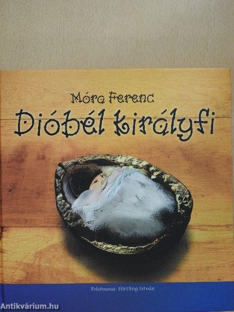 Dióbél királyfi - CD-vel