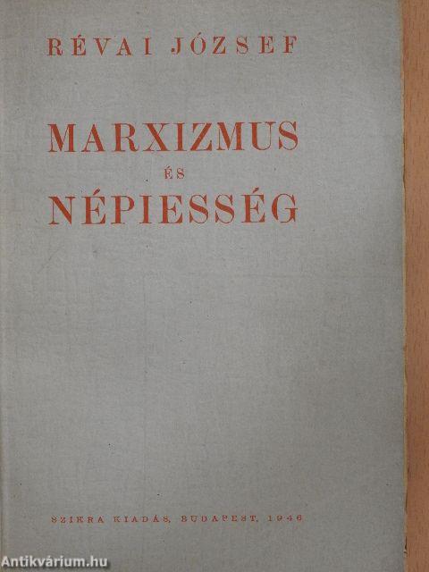 Marxizmus és népiesség