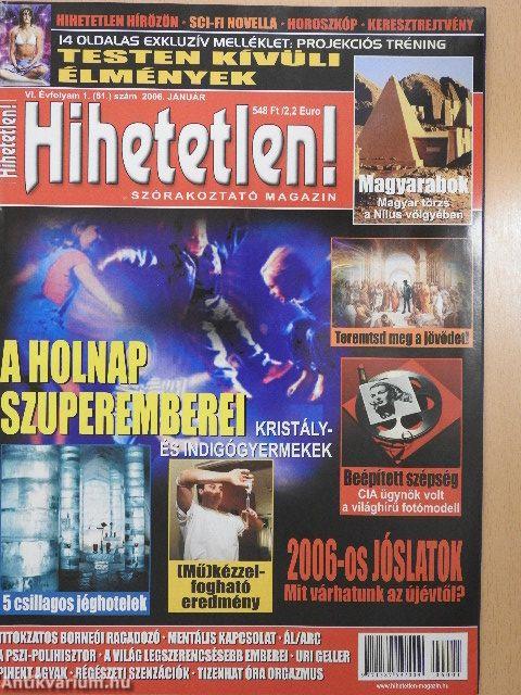 Hihetetlen! 2006. (nem teljes évfolyam)/Különszám